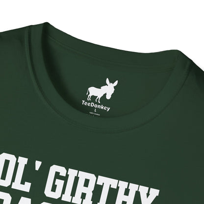OL' GIRTHY BASTARD T-Shirt