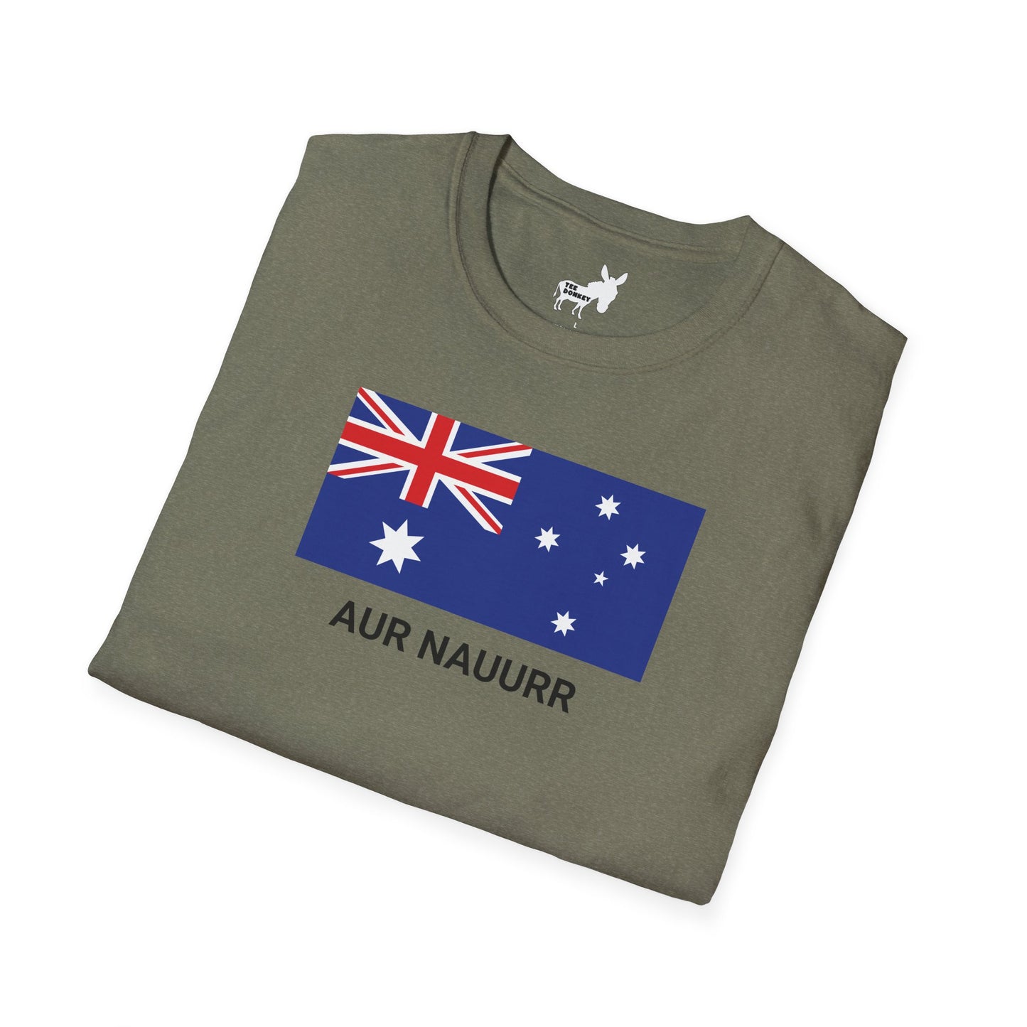 AUR NAUURR - AUSTRALIA T-Shirt