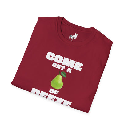 COME GET A PEAR OF DEEZE NUTS T-Shirt