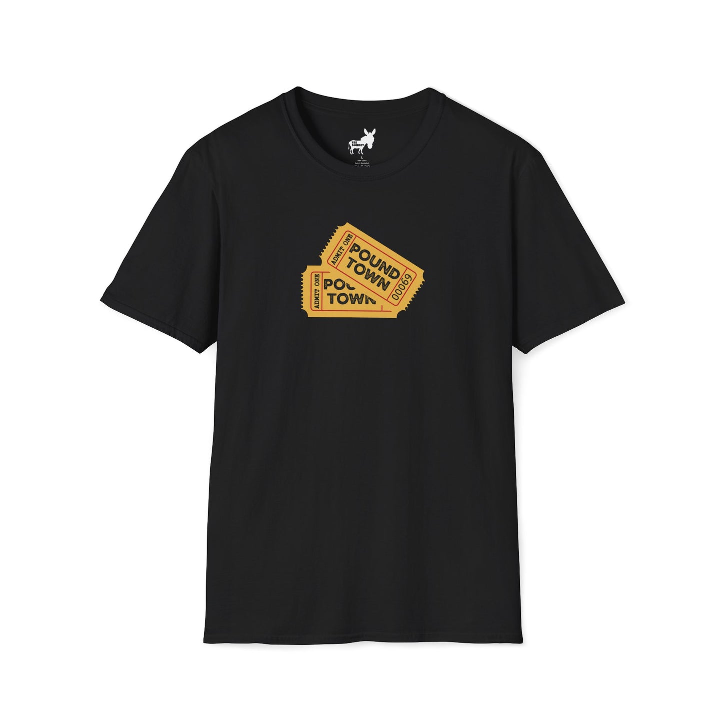 TICKET TO POUND TOWN T-Shirt