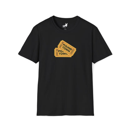 TICKET TO POUND TOWN T-Shirt