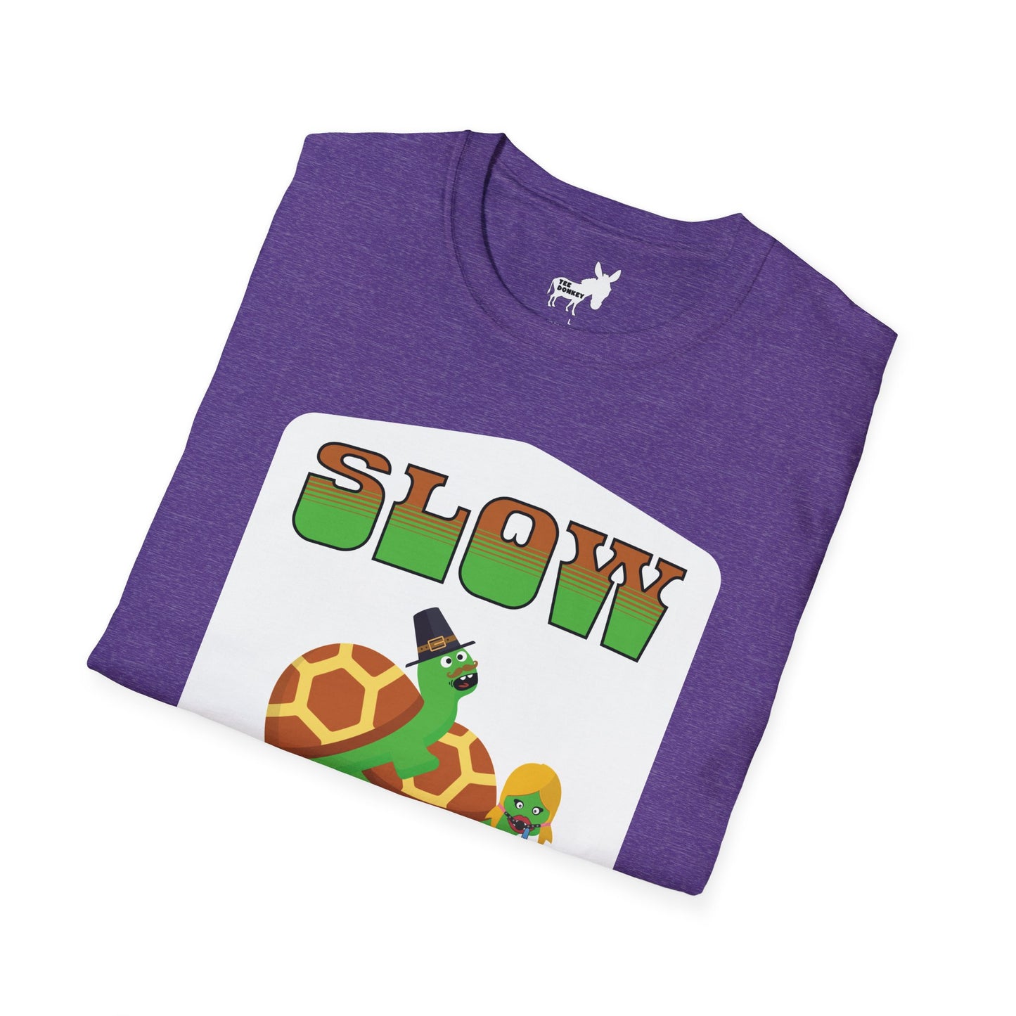 SLOW POKE T-Shirt
