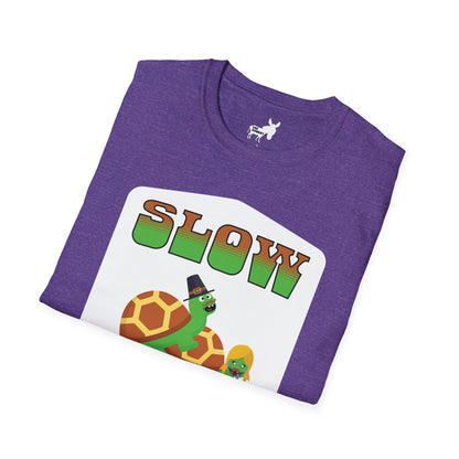 SLOW POKE T-Shirt