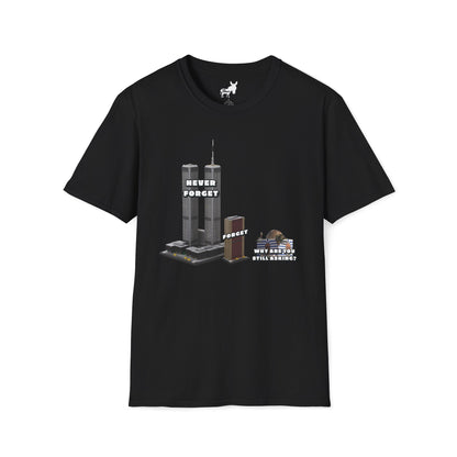 NEVER FORGET T-Shirt