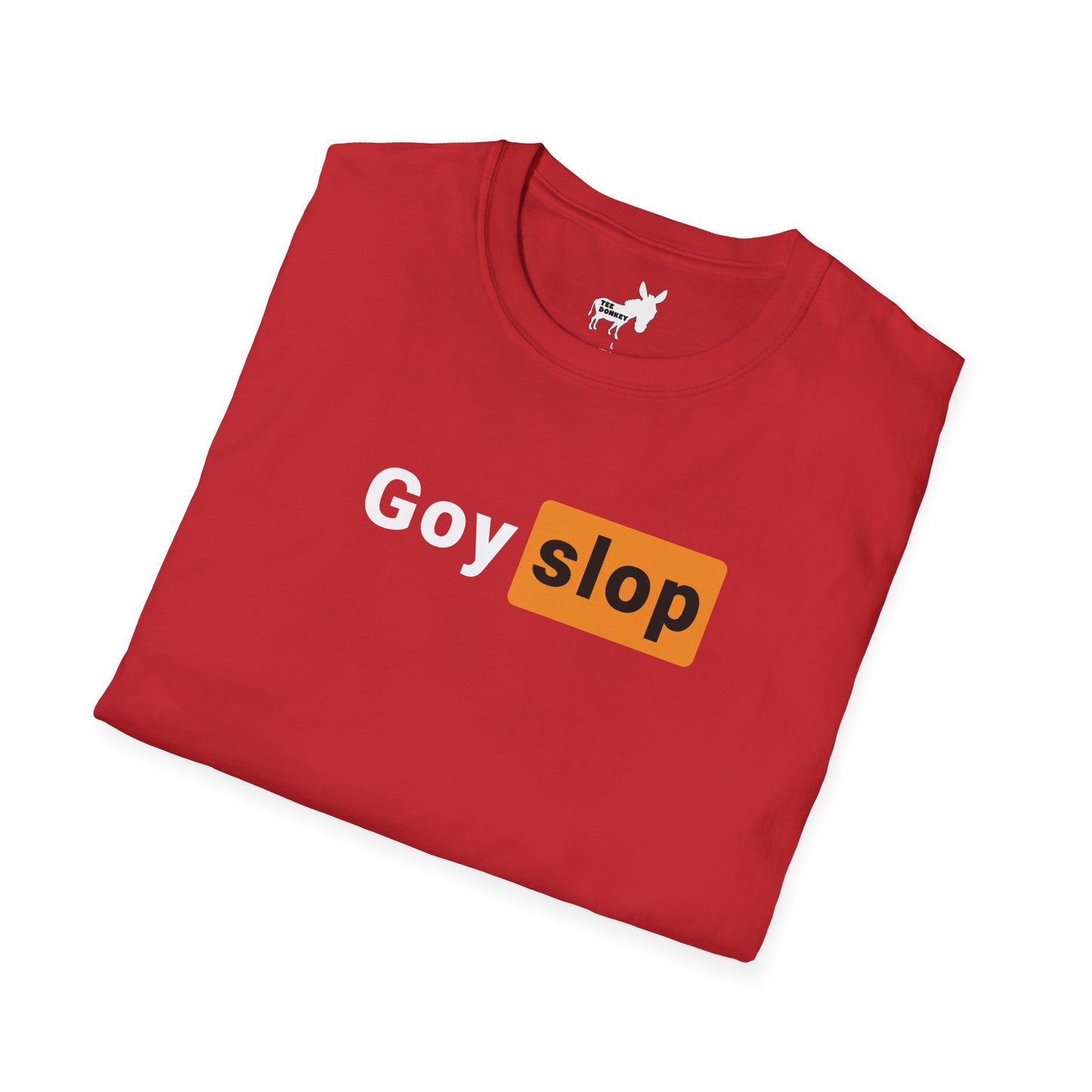 GOY SLOP HUB T-Shirt