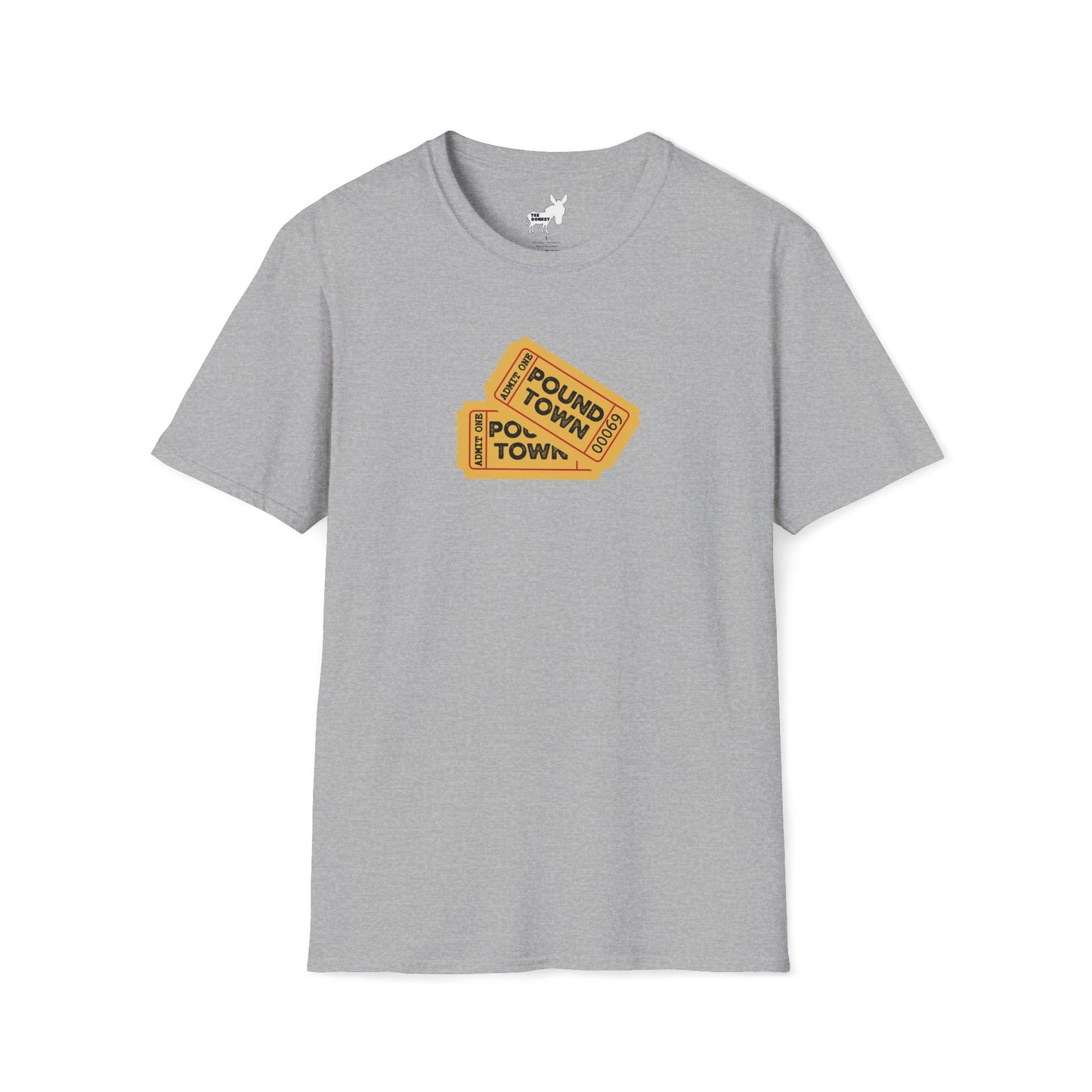 TICKET TO POUND TOWN T-Shirt
