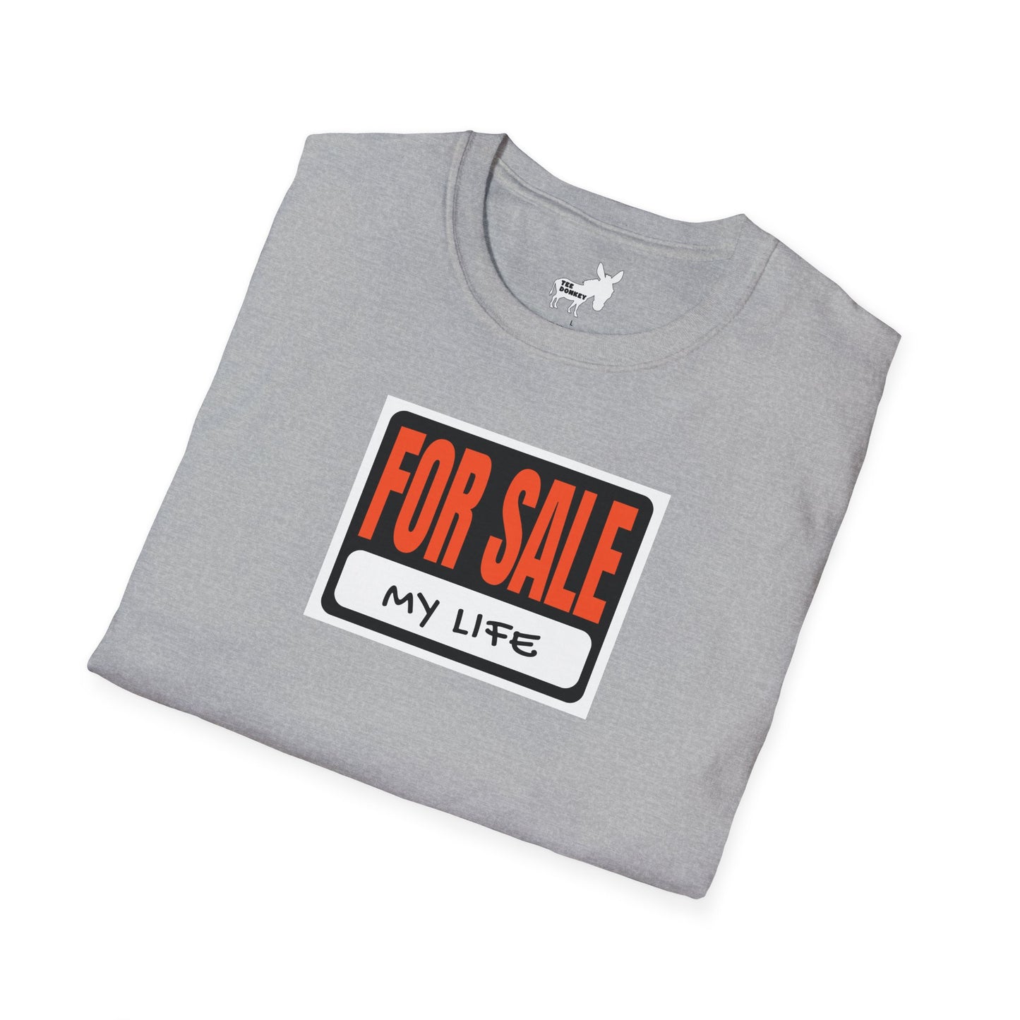 FOR SALE - MY LIFE T-Shirt