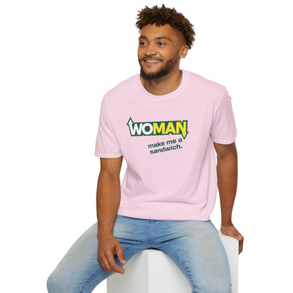 WOMAN MAKE ME A SANDWICH T-Shirt