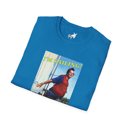 I'M SAILING! T-Shirt