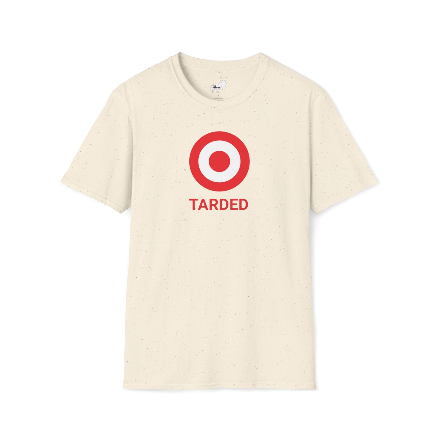 TARDED T-Shirt