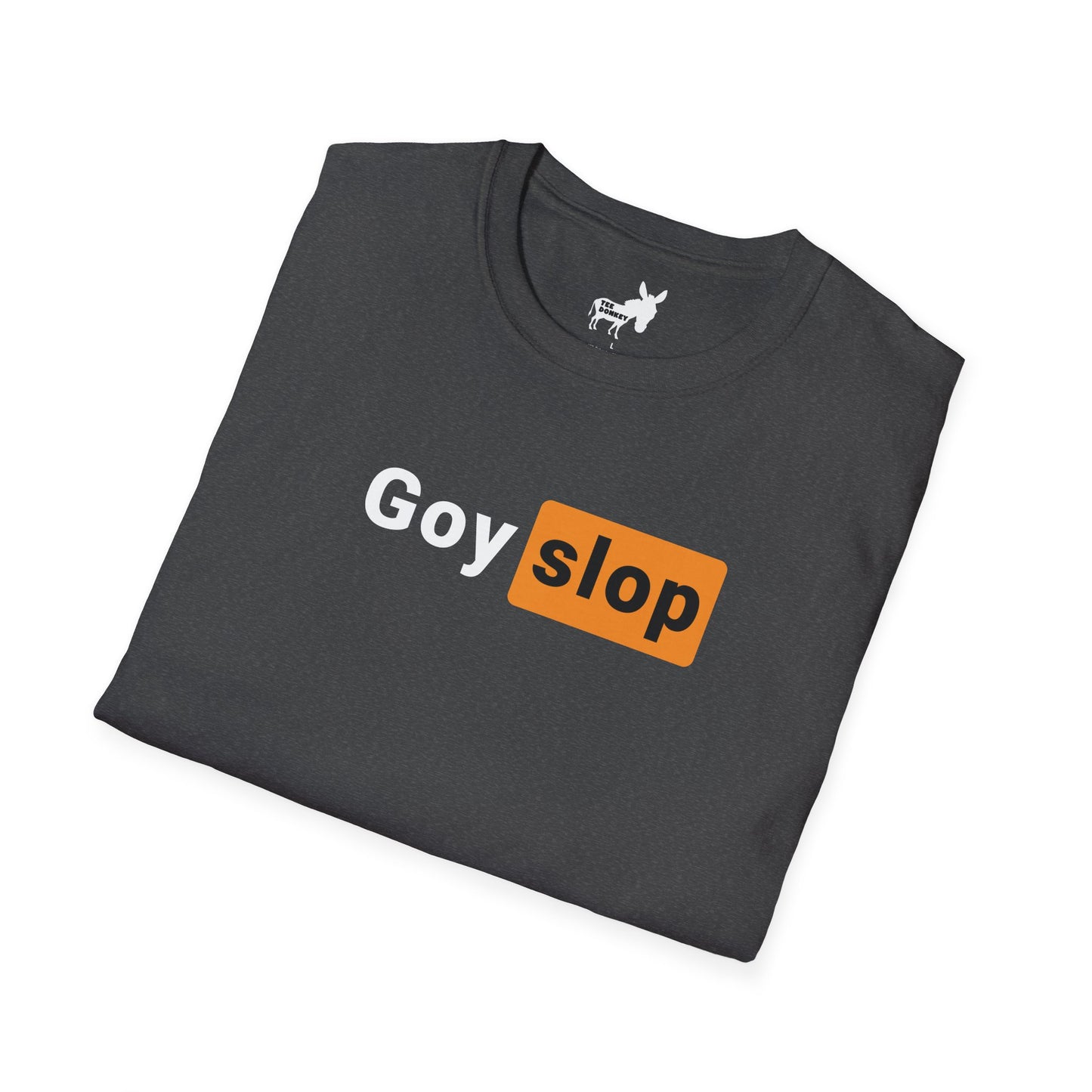 GOY SLOP HUB T-Shirt