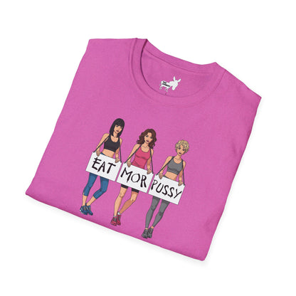 EAT MOR PUSSY T-Shirt
