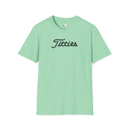 Titties - Titleist Font T-Shirt