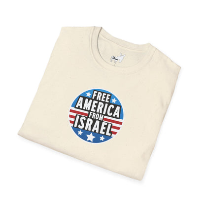 FREE AMERICA FROM ISRAEL - T-Shirt