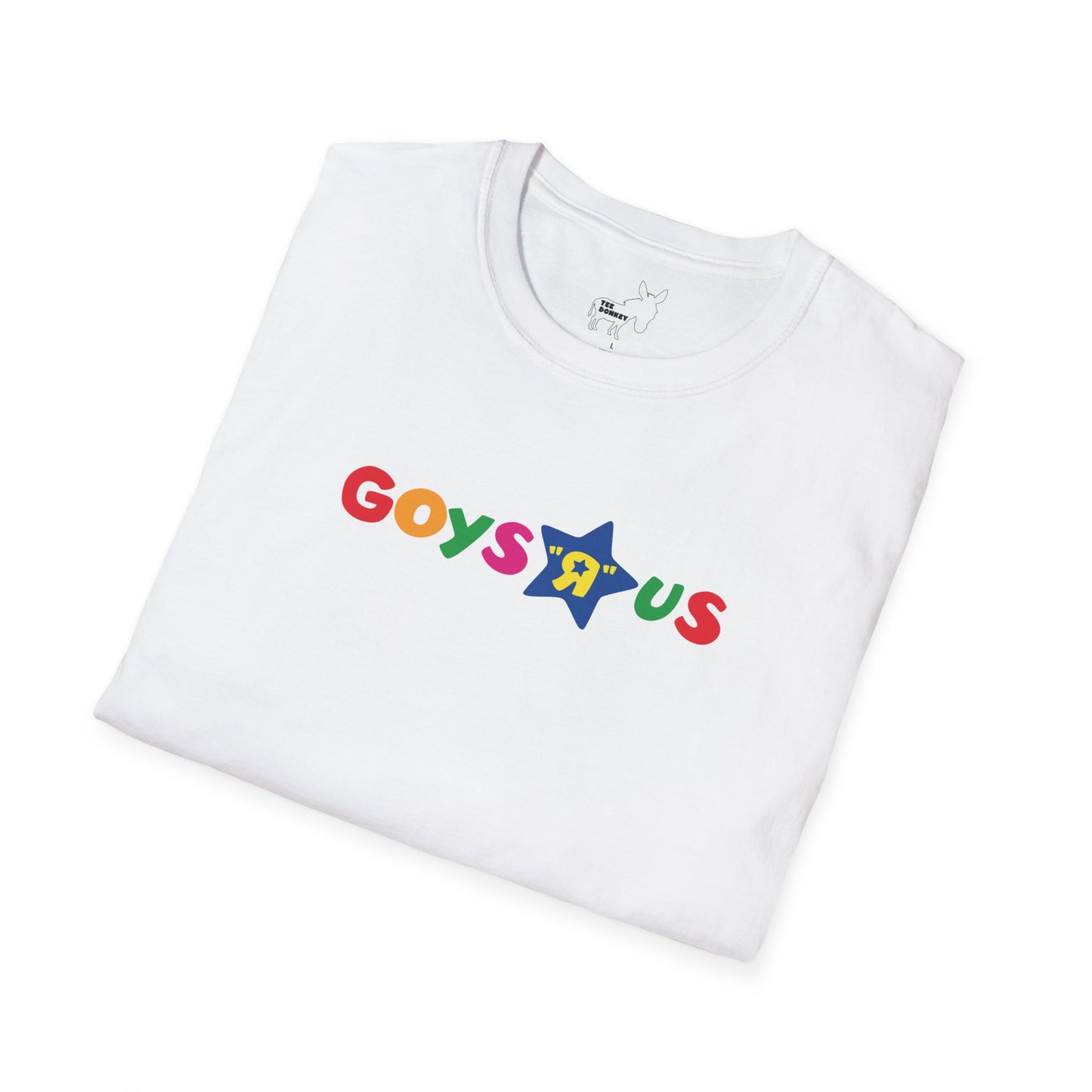 GOYS R US - TOYS R US T-Shirt