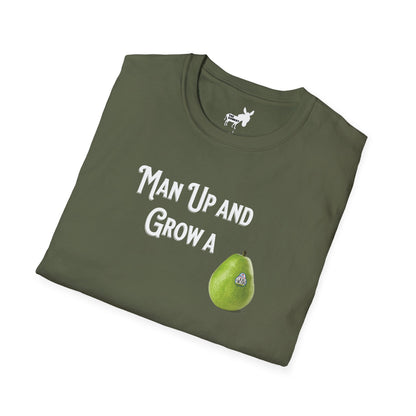 MAN UP AND GROW A PEAR (PAIR) T-Shirt