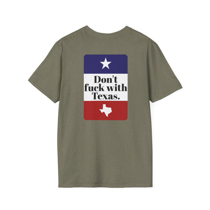 DON'T FUCK WITH TEXAS T-Shirt