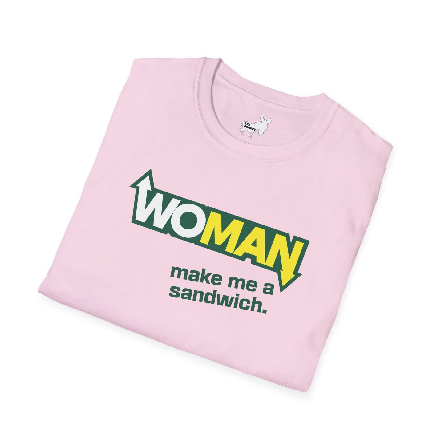 WOMAN MAKE ME A SANDWICH T-Shirt