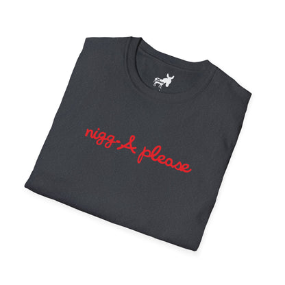 nigga please T-Shirt