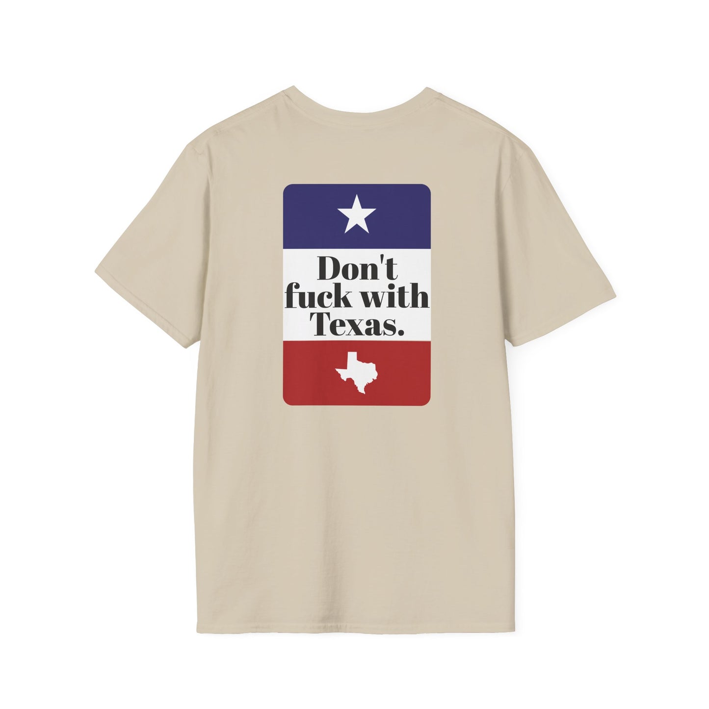 DON'T FUCK WITH TEXAS T-Shirt