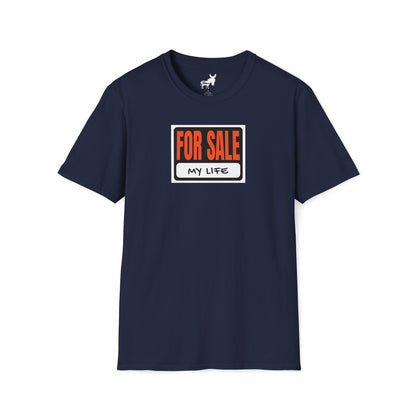 FOR SALE - MY LIFE T-Shirt