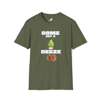 COME GET A PEAR OF DEEZE NUTS T-Shirt