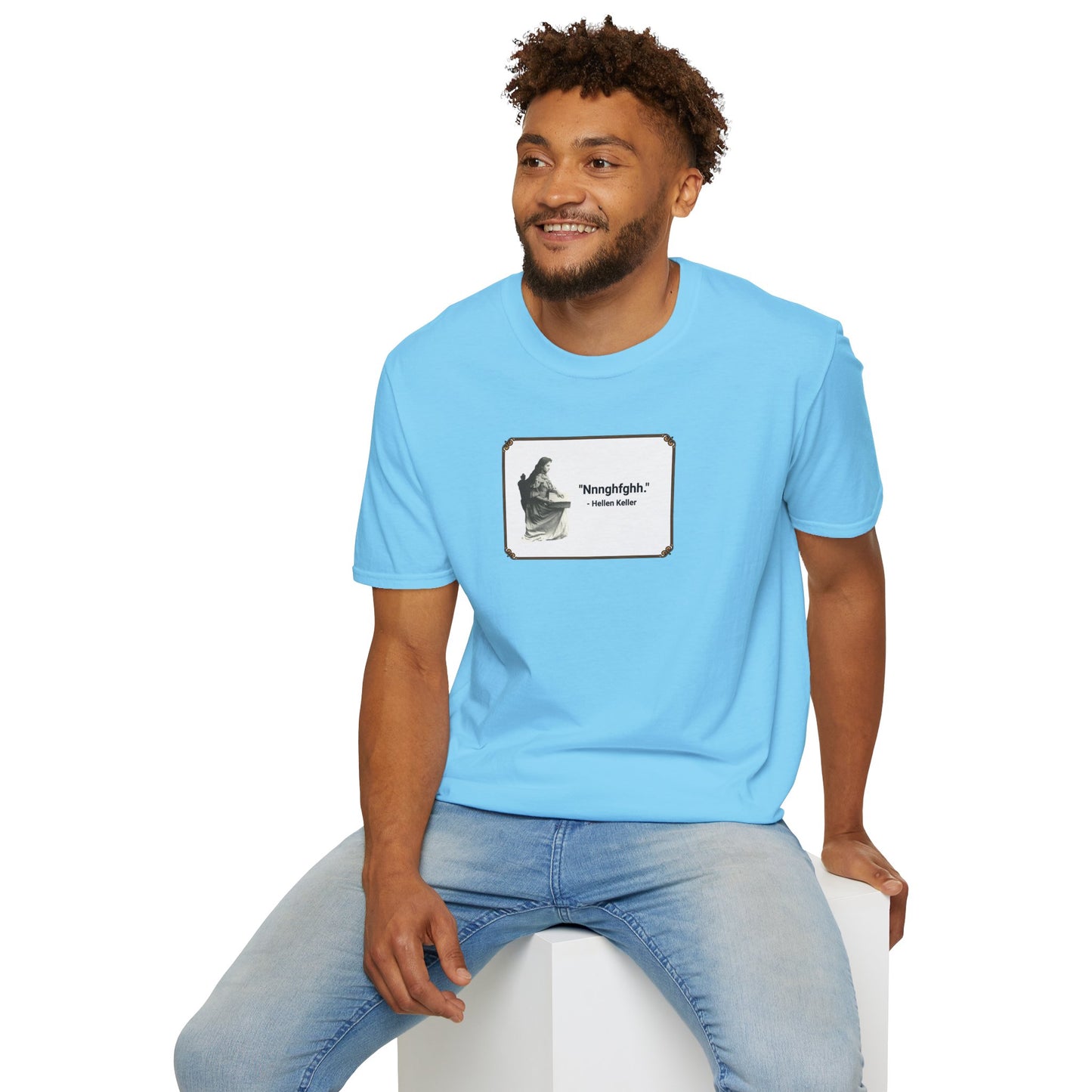 "Nnnghfghh" - Helen Keller T-Shirt
