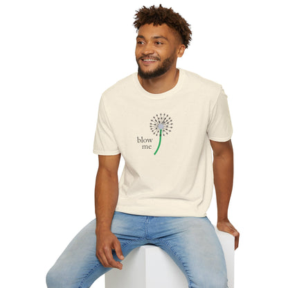 BLOW ME - DANDELINE T-Shirt