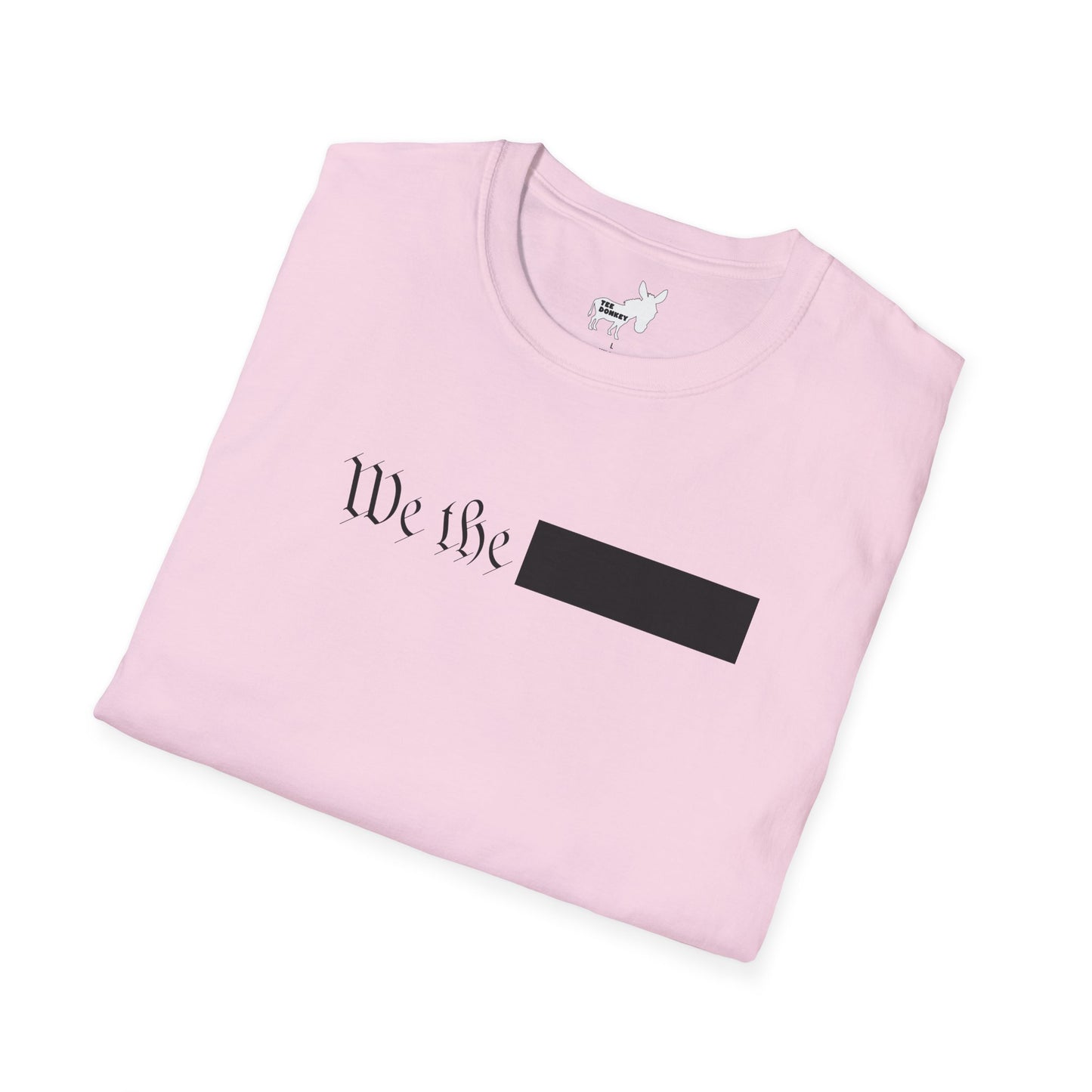 WE THE REDACTED T-Shirt