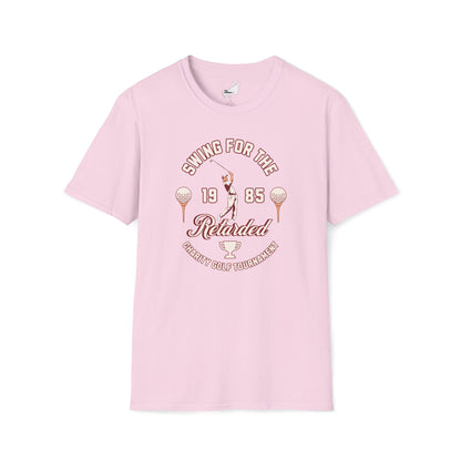 SWING FOR THE RETARDED GOLF TOURNAMENT T-Shirt