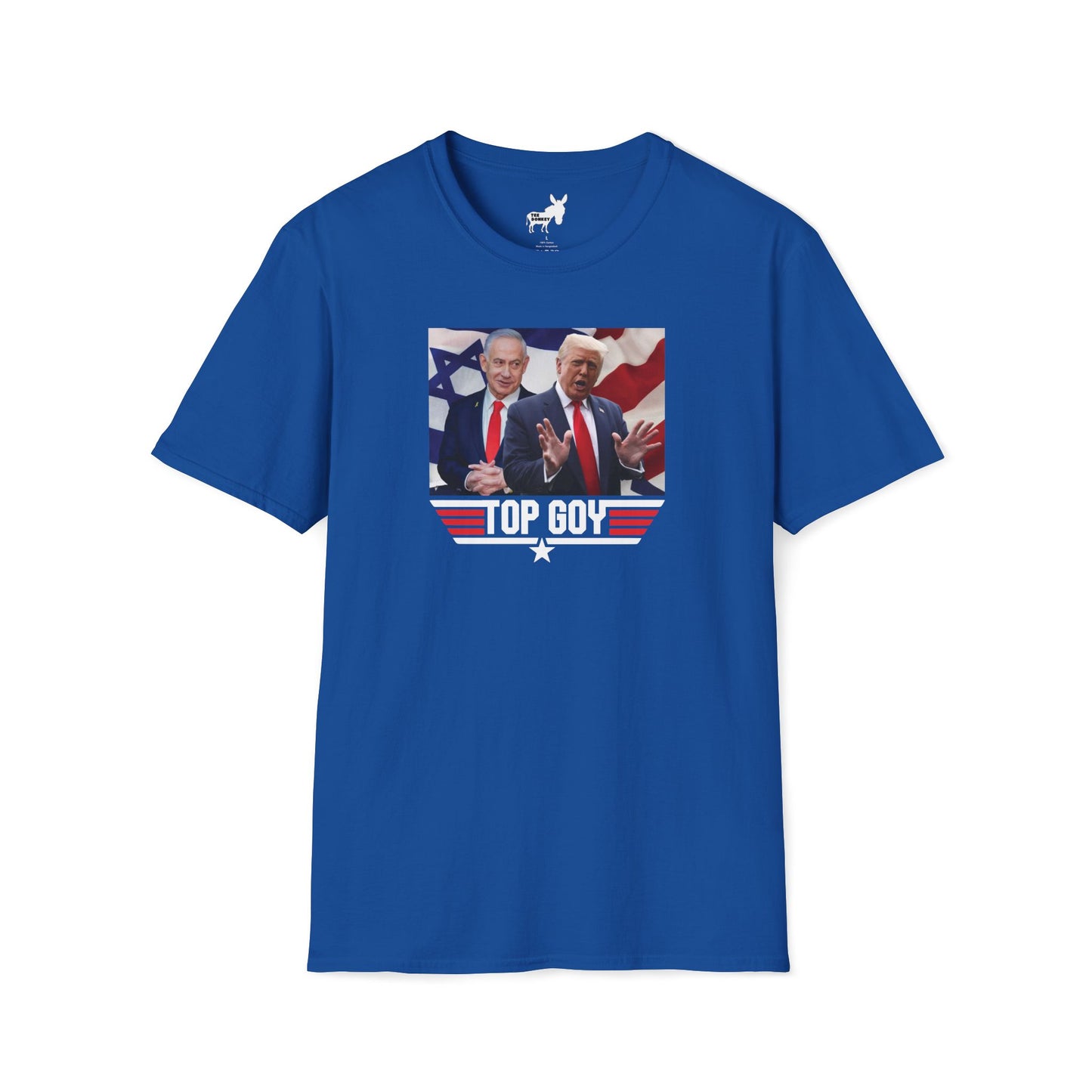 TOP GOY TRUMP & NETANYAHU - T-Shirt