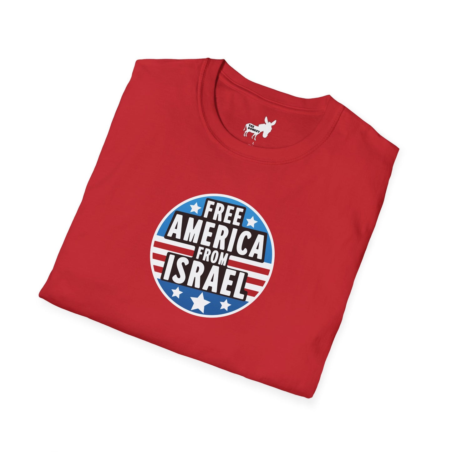 FREE AMERICA FROM ISRAEL - T-Shirt