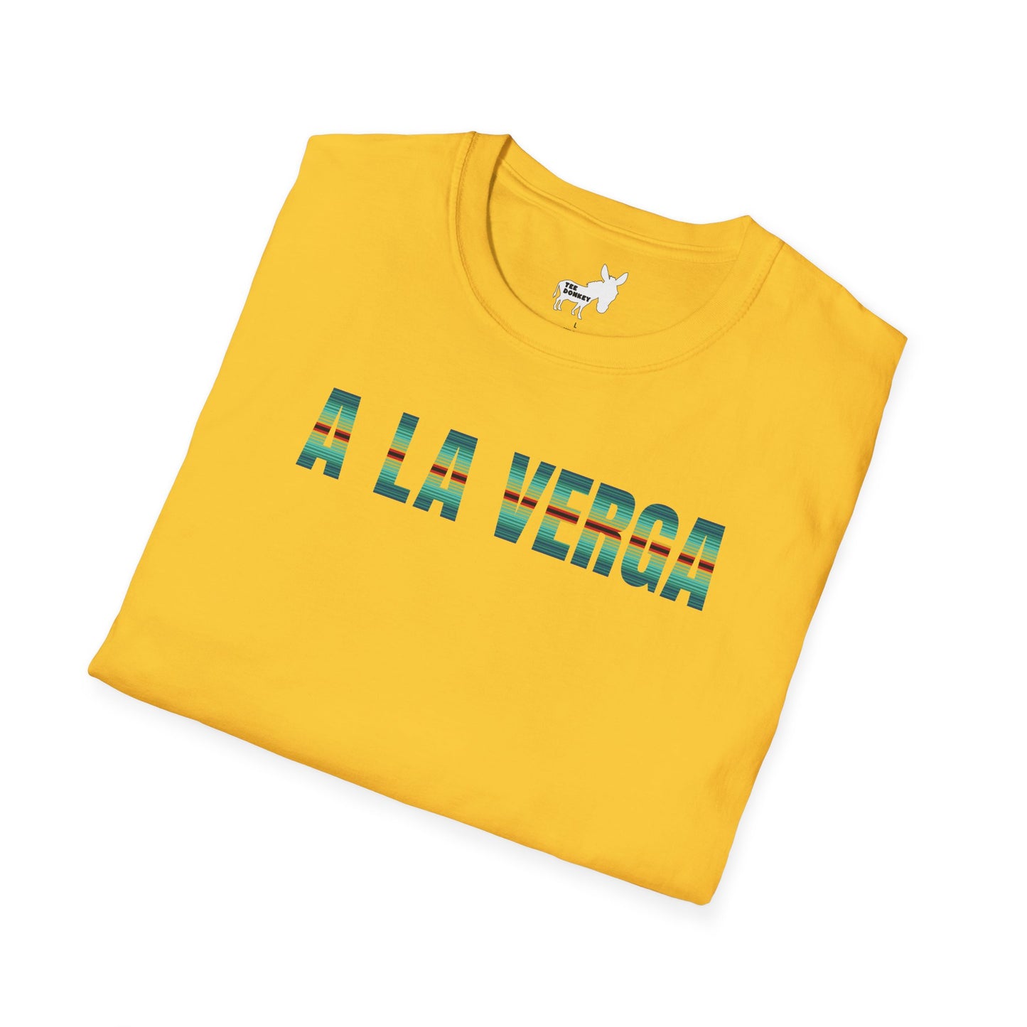A LA VERGA - TURQUOISE SERAPE - T-Shirt