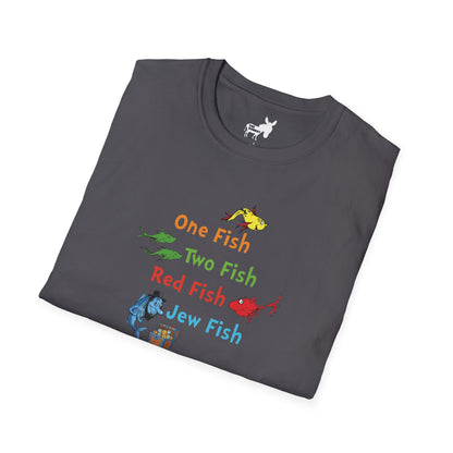 ONE FISH, TWO FISH, RED FISH, JEW FISH - T-Shirt