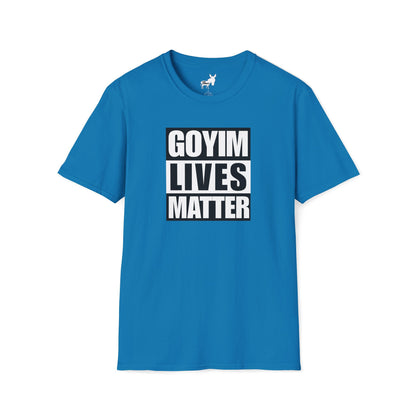 GOYIM LIVES MATTER T-Shirt