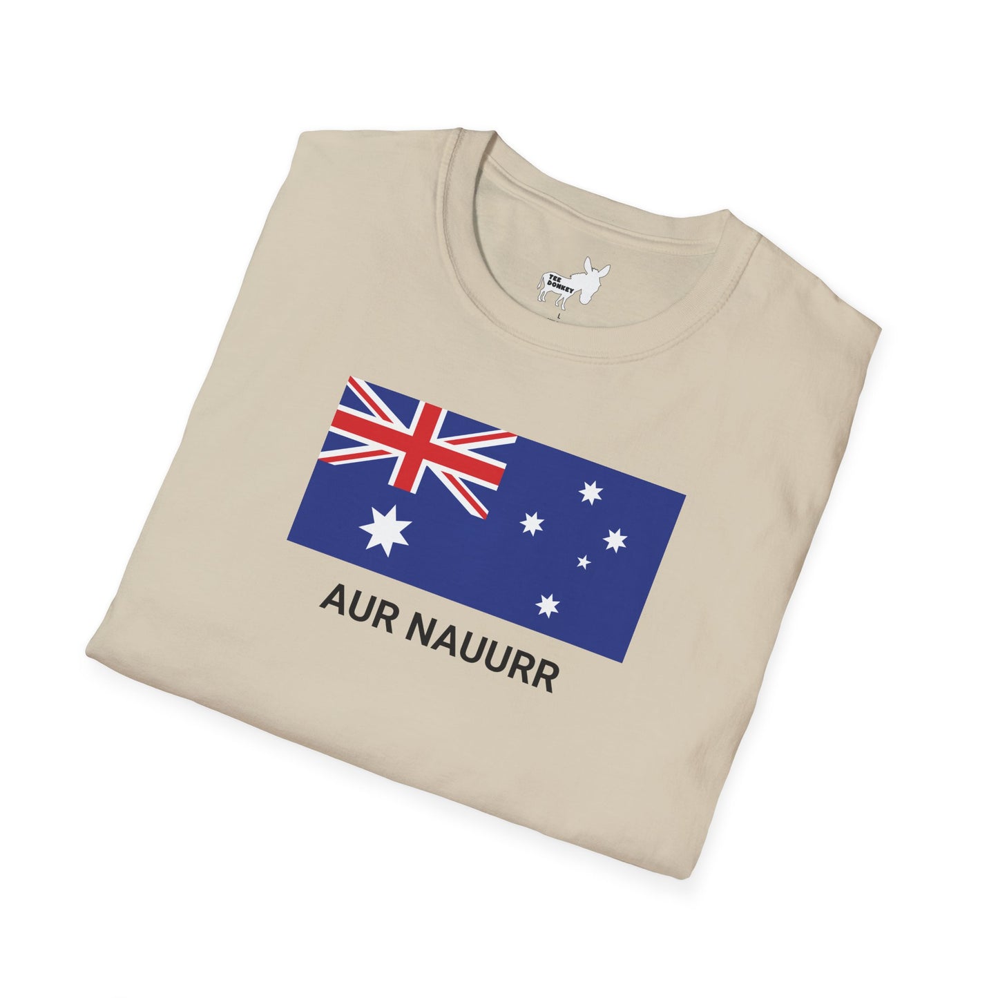 AUR NAUURR - AUSTRALIA T-Shirt