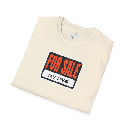 FOR SALE - MY LIFE T-Shirt