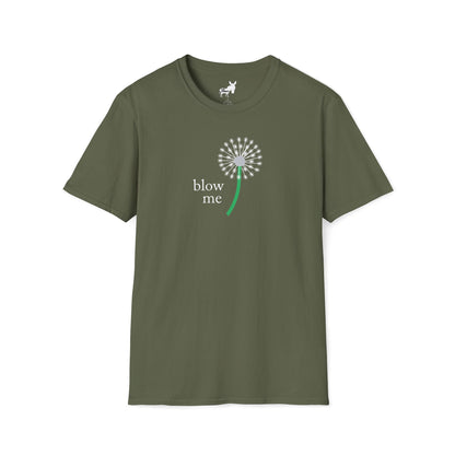 BLOW ME - DANDELINE T-Shirt