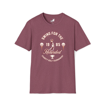 SWING FOR THE RETARDED GOLF TOURNAMENT T-Shirt