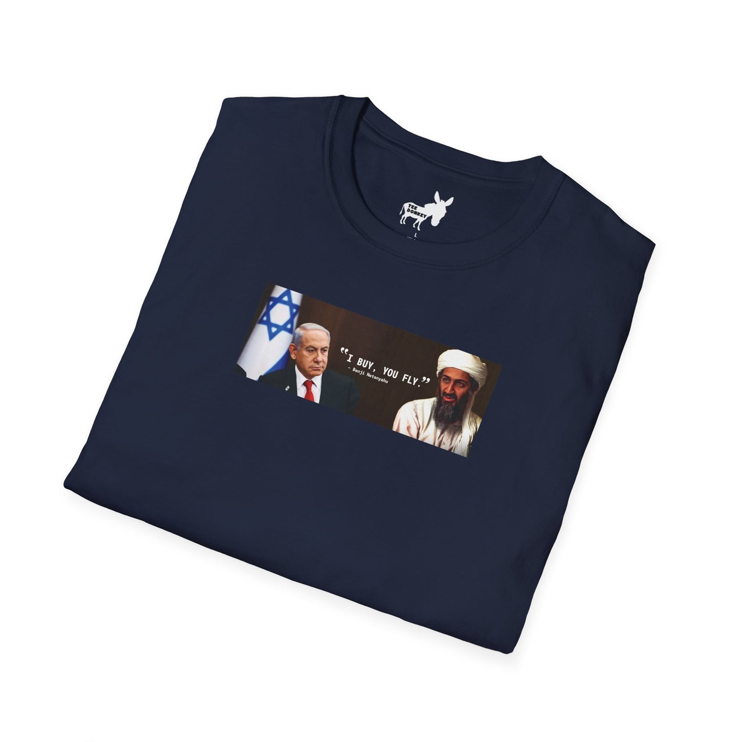"I BUY, YOU FLY" T-Shirt