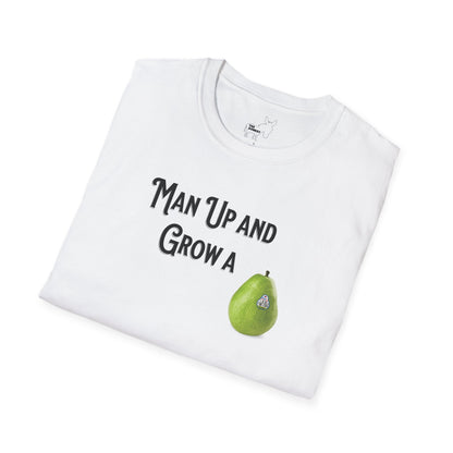 MAN UP AND GROW A PEAR (PAIR) T-Shirt