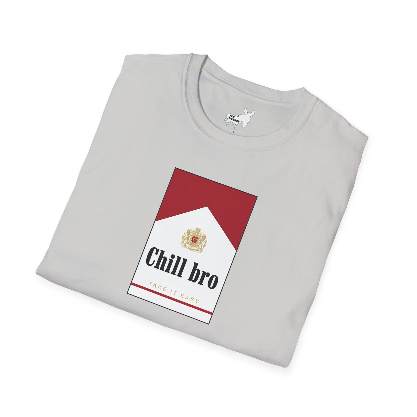 Chill bro T-Shirt