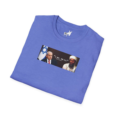 "I BUY, YOU FLY" T-Shirt