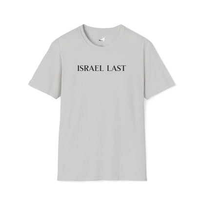 ISRAEL LAST - T-Shirt