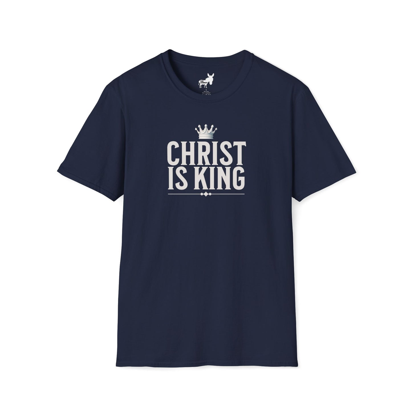 CHRIST IS KING - T-Shirt