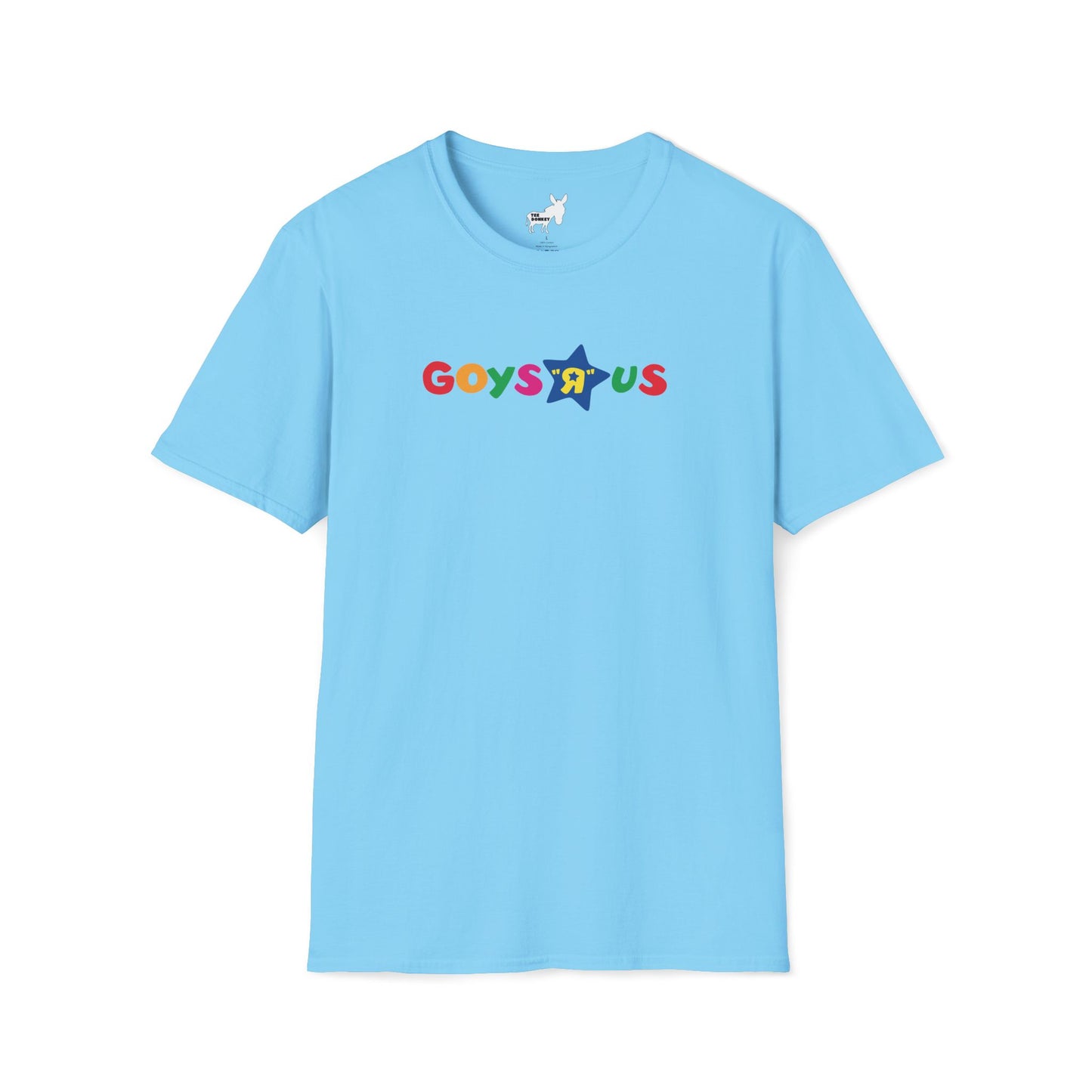 GOYS R US - TOYS R US T-Shirt