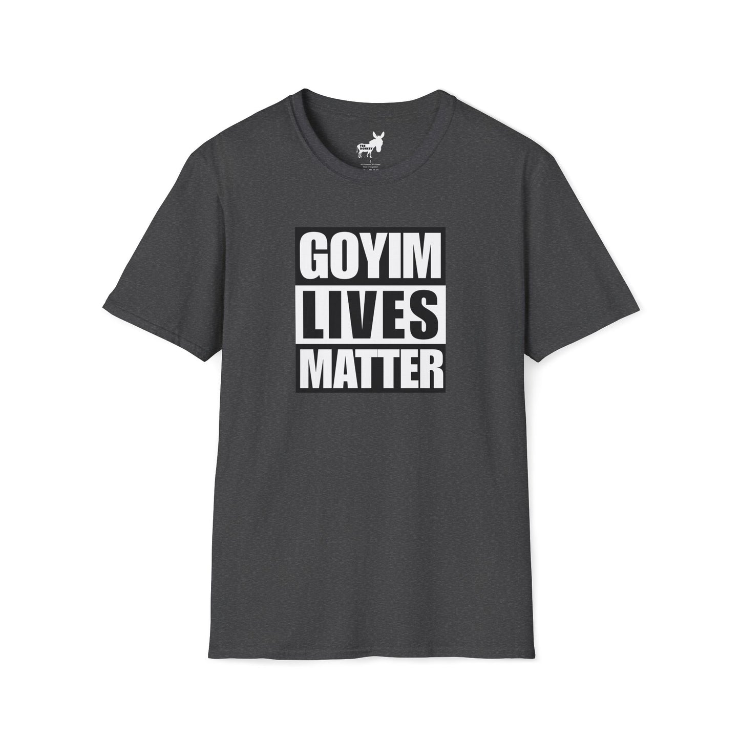 GOYIM LIVES MATTER T-Shirt