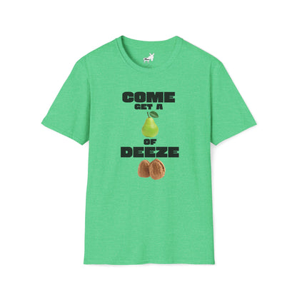 COME GET A PEAR OF DEEZE NUTS T-Shirt