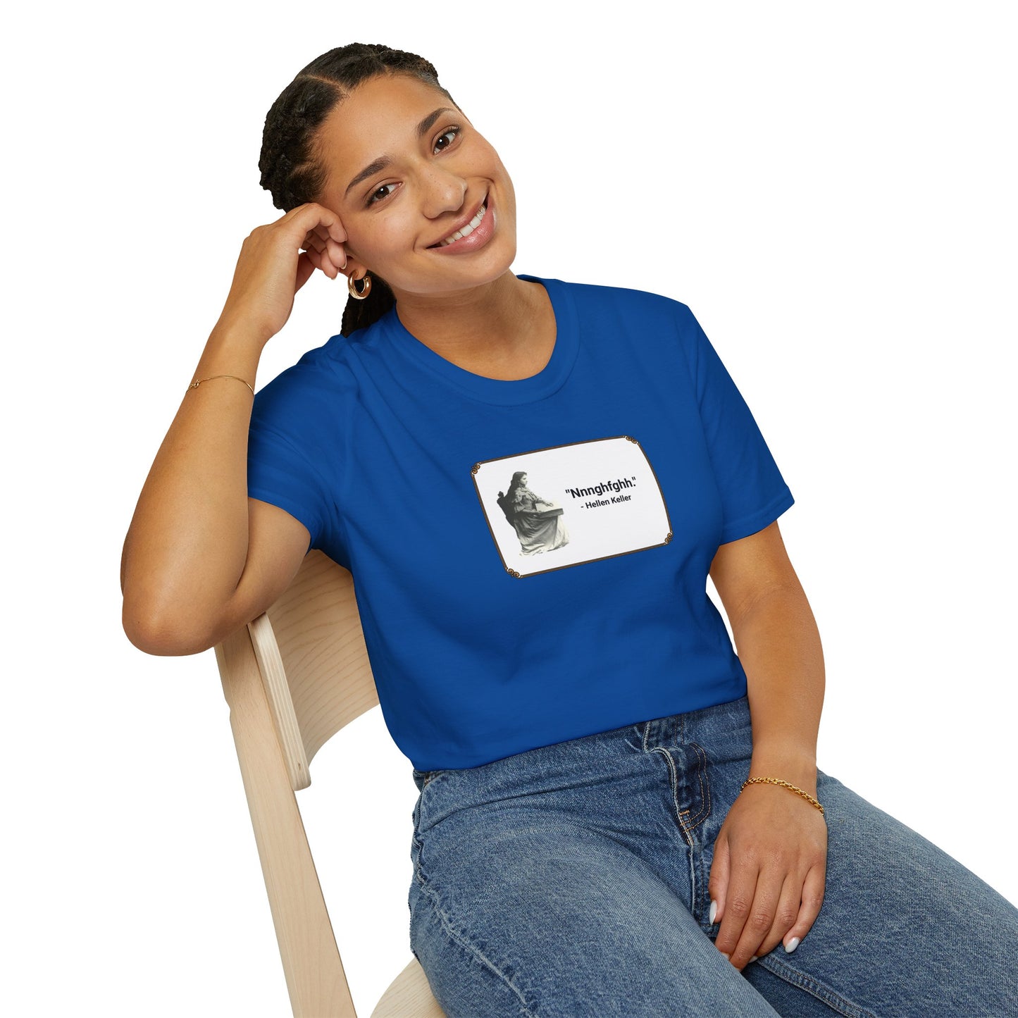 "Nnnghfghh" - Helen Keller T-Shirt