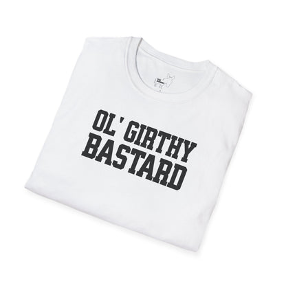OL' GIRTHY BASTARD T-Shirt
